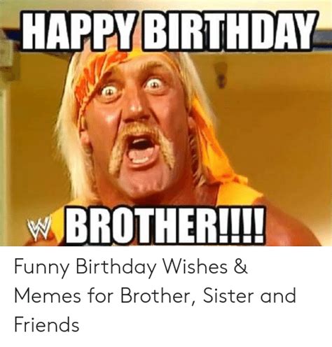 Make sure to leave your wallet at home today. Nakeher: Funny Birthday Quotes For Brother From Sister