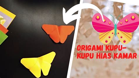 Tak dapat dipungkiri jika tanpa adanya hiasan dinding, kamar akan tampak monoton dan tidak menarik untuk ditempati. cara membuat kupu kupu dari kertas origami | origami kupu ...