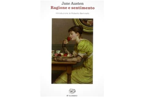 In realtà non esauriscono del tutto lo spirito, inteso come animo dell'uomo, somma delle facoltà morali, intellettuali e affettive, ma, come vedremo più avanti, è dalla loro interazione che si origina la spiritualità. Ragione e sentimento - Jane Austen. Il romanzo di una lady