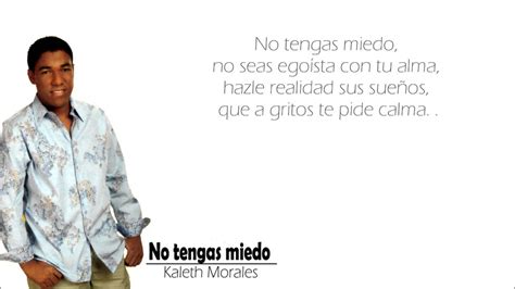 Dueño del súper éxito 'vivo en el limbo'. ( NO OFICIAL ) NO TENGAS MIEDO - KALETH MORALES - YouTube
