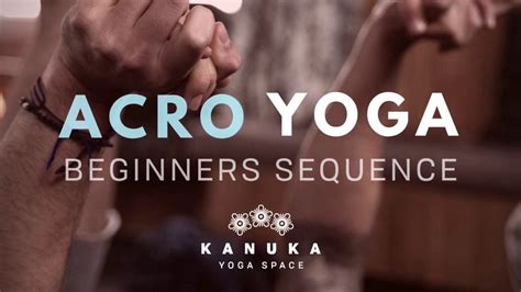 Youtube yoga for beginners 1 month. Acro Yoga Beginners Sequence - YouTube