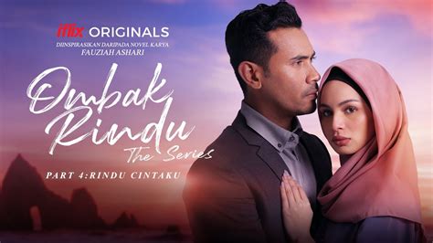 Izzah begs hariz to marry her, and he does, on condition that she does not claim any rights as a wife. Ombak Rindu The Series | Part 4: Rindu Cintaku | PERCUMA ...
