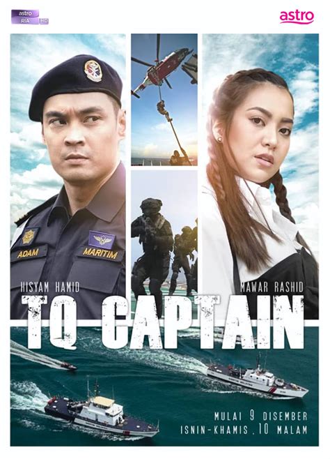 Mula ditayangkan pada 26 mei 2017 hingga 24 jun 2017 di slot widuri (tv1) dan ulangan di (tvi). TQ Captain Episod Astro Ria HD - Astro Ria