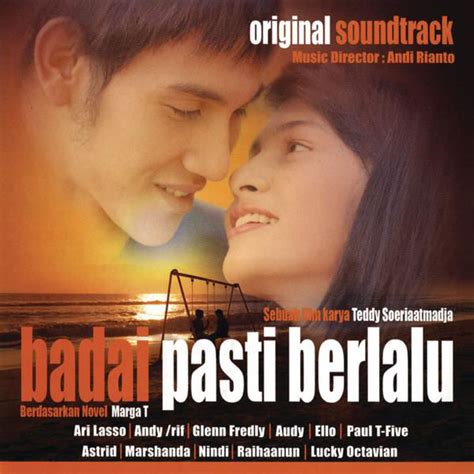 Join the campaign and make a difference. Various Artists - Badai Pasti Berlalu (Original Soundtrack ...