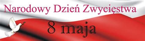 Wbij i przekonaj się, że ten dzień może być jeszcze lepszy. Narodowy Dzień Zwycięstwa | Związek Żołnierzy Wojska ...