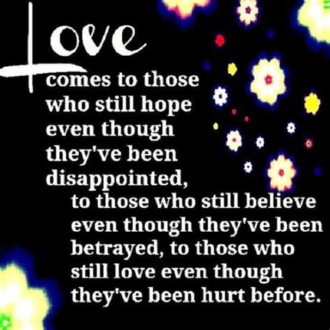 Getting disappointed by your loved ones or from someone at work is very depressing and heart breaking. True Love 01: Love Quotes