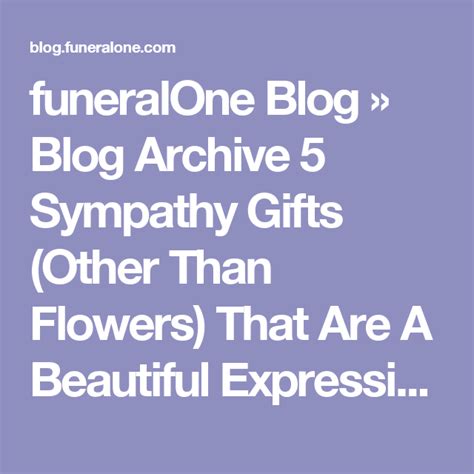 Check out results for your search 5 Sympathy Gifts (Other Than Flowers) That Are A Beautiful ...