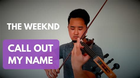Maybe you would like to learn more about one of these? THE WEEKND - CALL OUT MY NAME - 5 STRINGS ELECTRIC VIOLIN ...