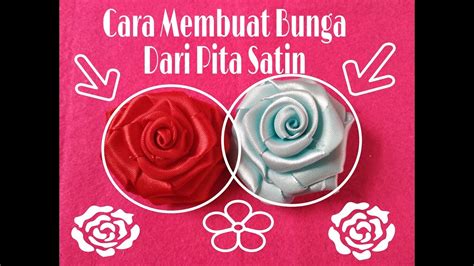 Setelah itu ukurlah lingkaran yang akan dibentuk kurang lebih berukuran 2,5 cm. Cara membuat bunga dari pita satin - YouTube