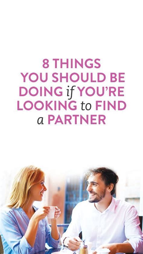 Before you have the conversation, you simply don't know. 8 Things You Should Be Doing If You're Looking to Find A ...