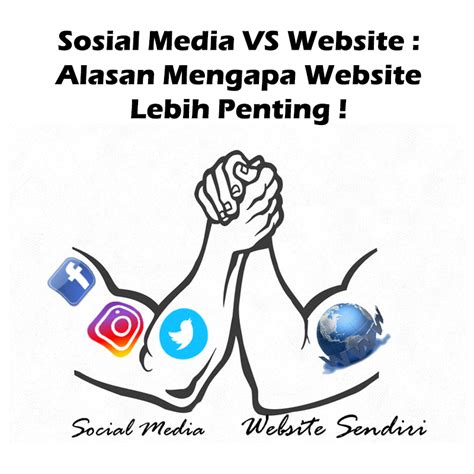 Kalau membunuh tikus kan tidak perlu membakar. Sosial Media VS Website : Alasan Mengapa Website lebih ...