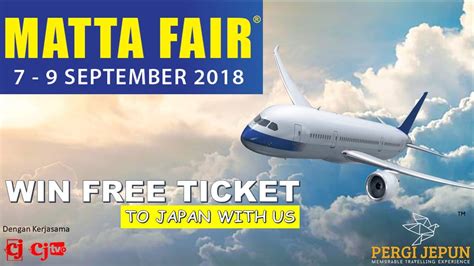 The matta fair 2018 will be providing more options for travellers and vacation seekers much more promotions and deals. Matta Fair free tiket : Cakap Jepun