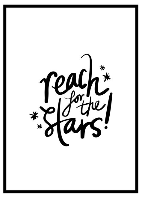 Thus, you can take their word and aim high. Poster met Quote Reach For The Stars - Minimalistic Wall Art
