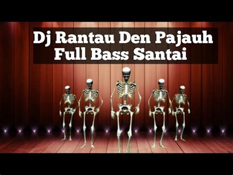 Check spelling or type a new query. DJ REMIX RANTAU DEN PAJAUAH MINANG TERBARU 2019 - YouTube