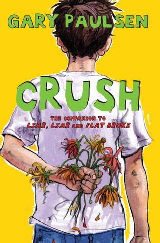 Read, write reviews and more. SO I'M FIFTY: MMGM: Crush by Gary Paulsen