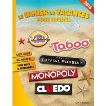 0 ratings0% found this document useful (0 votes). Maxi-cahier de vacances : multi-jeux ! 2016 Multi-jeux ...