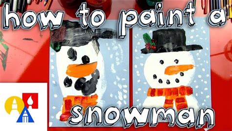 This is a drawing tutorial channel for kids! How To Paint A Snowman | Art For Kids Hub