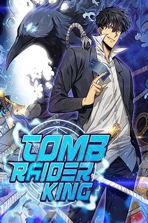 «damn it, this is driving me nuts! Spoiler Tomb Raider King Manhwa Chapter 179 Release Date ...