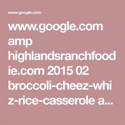 The only green bean casserole recipe you'll ever need! Old Fashioned Broccoli Cheez Whiz Casserole. | Recipe ...