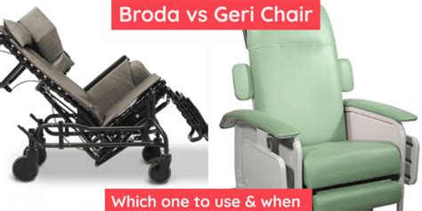 Different types of geri chairs and their benefits. When to use a Broda Wheelchair vs a Geri Chair | Seniors ...