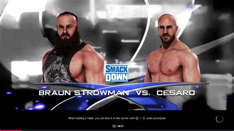 22 and the full roster of wrestlers included as playable characters has finally been released. WWE 2K20 Braun Strowman VS Cesaro 1 VS 1 Match - YouTube