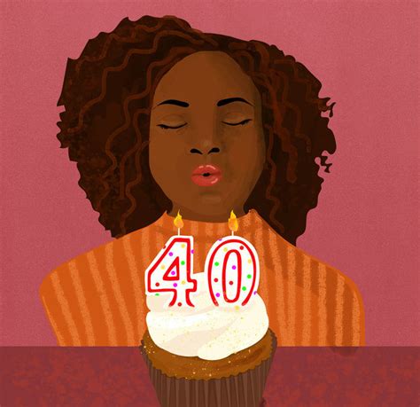 Turning 40 is a big deal. Turning 40 is Hard. Turn 40 As a Black Woman Is Harder ...