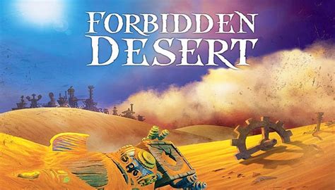 The graphics are crisp with clear presentation of information. How to play Forbidden Desert | Official Rules ...