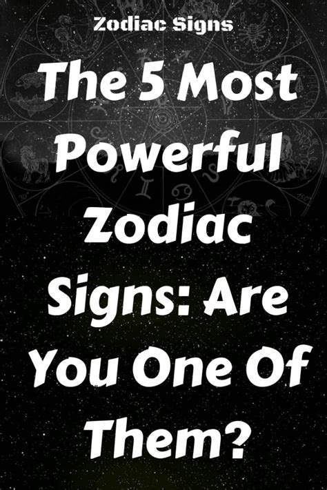Well, every year, there are different powerful zodiac signs. The 5 Most Powerful Zodiac Signs: Are You One Of Them ...