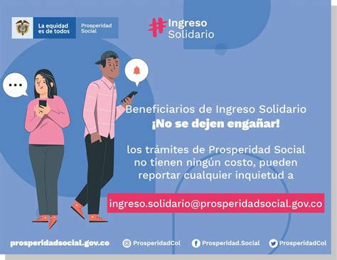 Desde el viernes los beneficiarios no bancarizados deben cobrar su giro de manera presencial en giro si no aparece o tiene problemas con alguno de los giros, puede comunicarse con el correo de prosperidad social. Prosperidad Social: "No hay que inscribirse para recibir ...