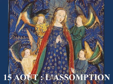 Cette fête de l'assomption nous rassemble une fois encore et de façon bien particulière. 15 AOÛT : SOLENNITÉ DE L'ASSOMPTION | Assomption, 15 aout ...