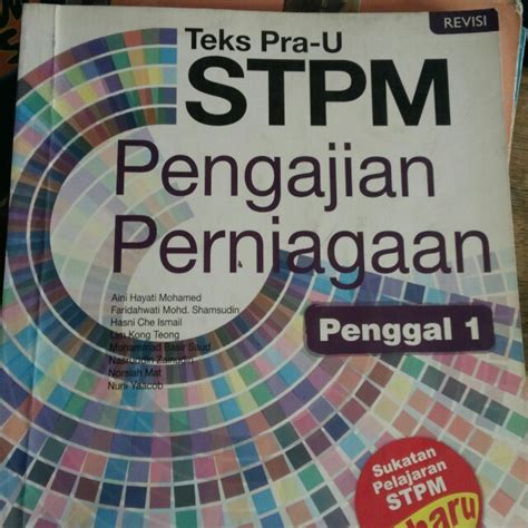 Ict penggal 1 stpm 2017. Buku Teks Pengajian Perniagaan Tingkatan 6