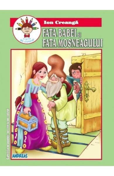 Aici găsiți desene de colorat pentru fete și băieți de o calitate excelentă. Fata babei si fata mosneagului carte de colorat de Ion ...