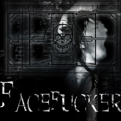 We found one dictionary with english definitions that includes the word facefucker: Protokseed - Facefucker ACIDCORE by Protokseed | Free ...