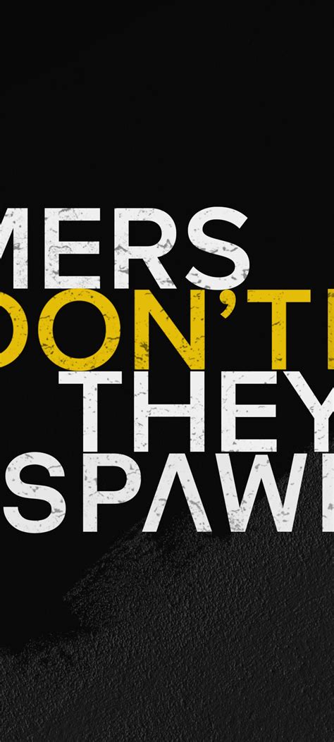 Follow us for regular updates on awesome new wallpapers! Gamer quotes 4K Wallpaper, Dont die, Respawn, Hardcore ...