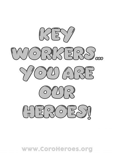 Check spelling or type a new query. Key Workers - You Are Our Heroes | Coroheroes