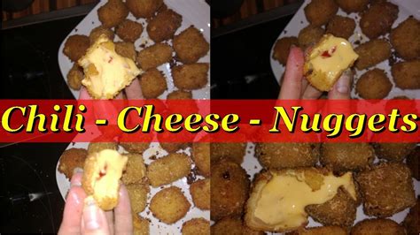 Jalapeños und käse haben sich mächtig in schale geworfen und tragen einen knusprigen mantel. Chili Cheese Nuggets / für die Käsefreunde - YouTube