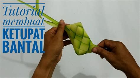 Cara membalut ketupat palas : Cara membuat ketupat bantal / ketupat luar - YouTube