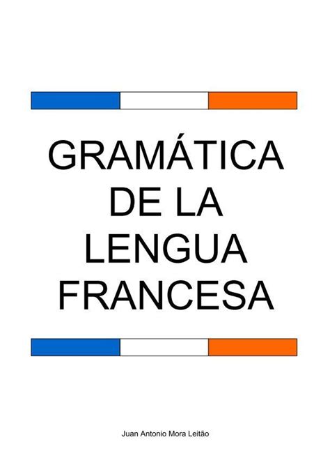 Y, créame que ya empezaba a preocuparme. Libro de Gramatica Francesa.pdf en 2020 (con imágenes ...