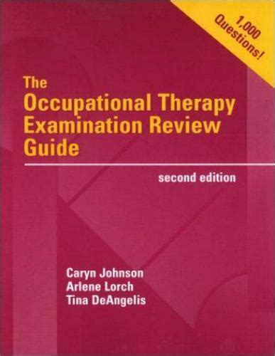 Sharing, selling, or reselling of usernames and passwords is a copyright. The Occupational Therapy Examination Review Guide by Arlene Lorch, Caryn Johnson and Tina ...