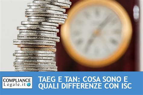 Calcola subito la rata del tuo mutuo: TAN e TAEG: cosa sono e quali differenze con l'ISC nel ...