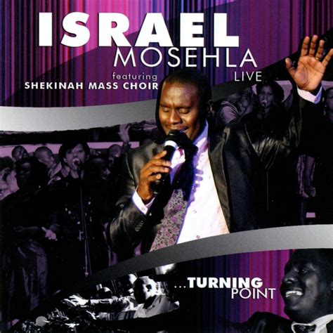 Israel mosehla live dvd recording mp3 duration 1:09. Hallelujah (feat. Shekinah Mass Choir) Live, a song by Israel Mosehla, Shekinah Mass Choir on ...