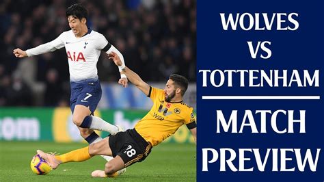 Wolves vs tottenham hotspur tactical preview: Wolves Vs Tottenham: MATCH PREVIEW - YouTube