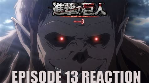 The survey corps treks through the forest under the darkness of a new moon, planning to retake the shiganshina district in order to reach eren's basement. Attack On Titan Season 3 Anime Reaction Episode 13 Wall ...