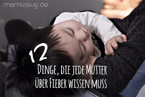 Wann muss mein baby zum arzt? 12 Dinge, die jede Mutter über Fieber beim Baby ...