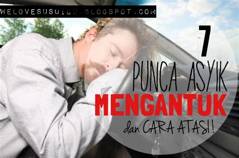 Obesiti dapat ditakrifkan sebagai seseorang yang mempunyai berat badan yang berlebihan. 7 Punca Asyik Mengantuk Sampai Tertidur Waktu Bawa Kereta ...