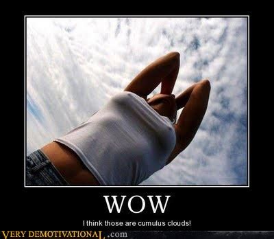 That's ok old people confuse everyone. WOW - Very Demotivational - Demotivational Posters | Very ...