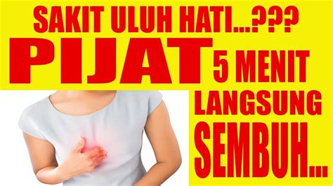 Malah, rasa sakit yang dialami juga. Sakit Ulu Hati...??? PIJAT 5 Menit Langsung Sembuh | Pijat ...