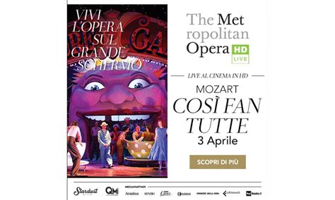 Music by wolfgang amadeus mozart. "Così fan tutte" dal Metropolitan Opera al cinema solo ...