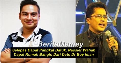 Ada dikalangan mereka mendakwa boy iman membeli gelaran 'dato' daripada kerabat naning. Selepas Dapat Pangkat Datuk, Nassier Wahab Dapat Rumah ...