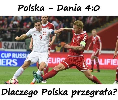 Śledź wynik meczu na żywo i sprawdź jego szczegóły. Wynik meczu Polska - Dania 4:0 - xdPedia (26141)